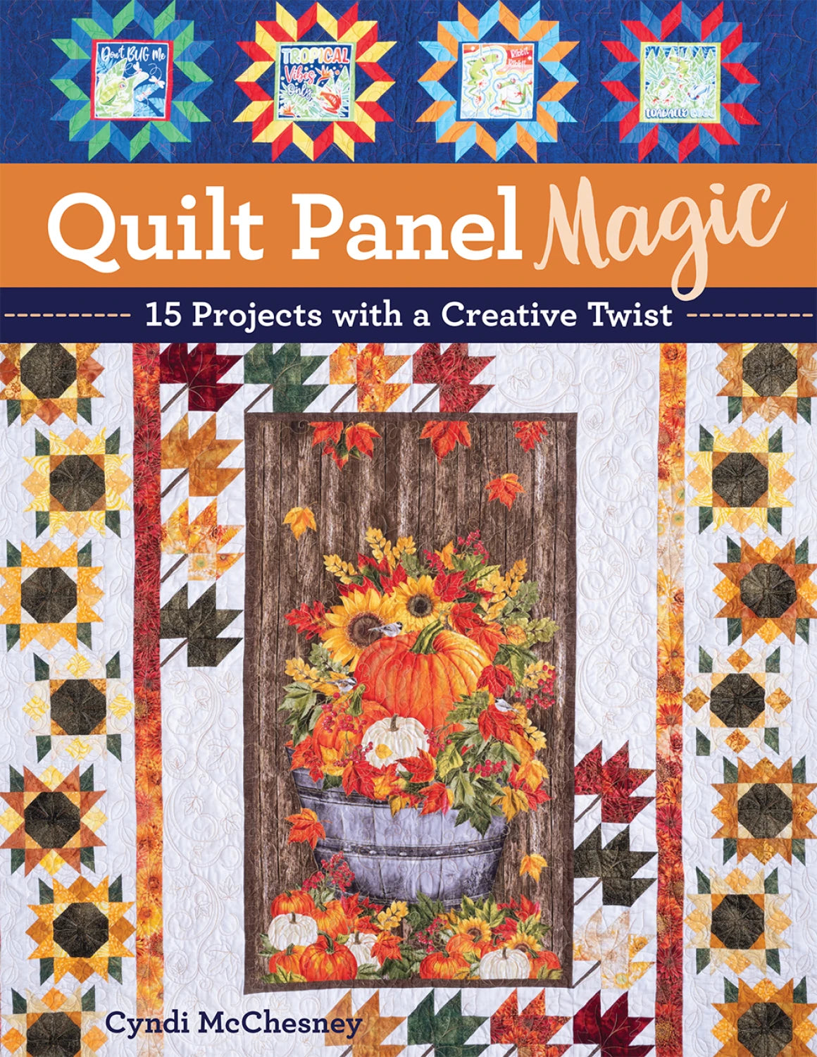 Quilt Panel Magic book front cover with creative panel projects