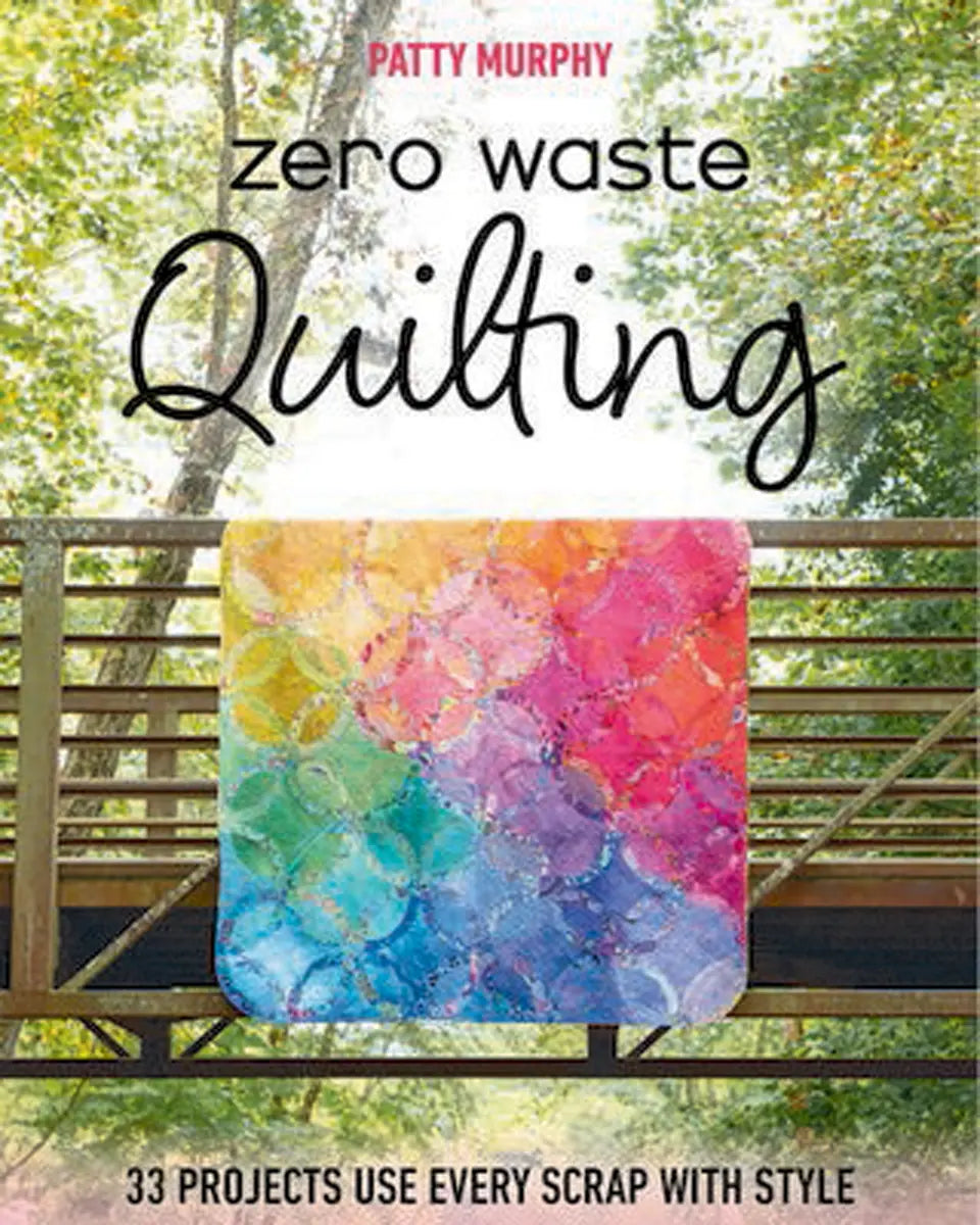 Zero Waste Quilting - quilting supply from Quilted Joy