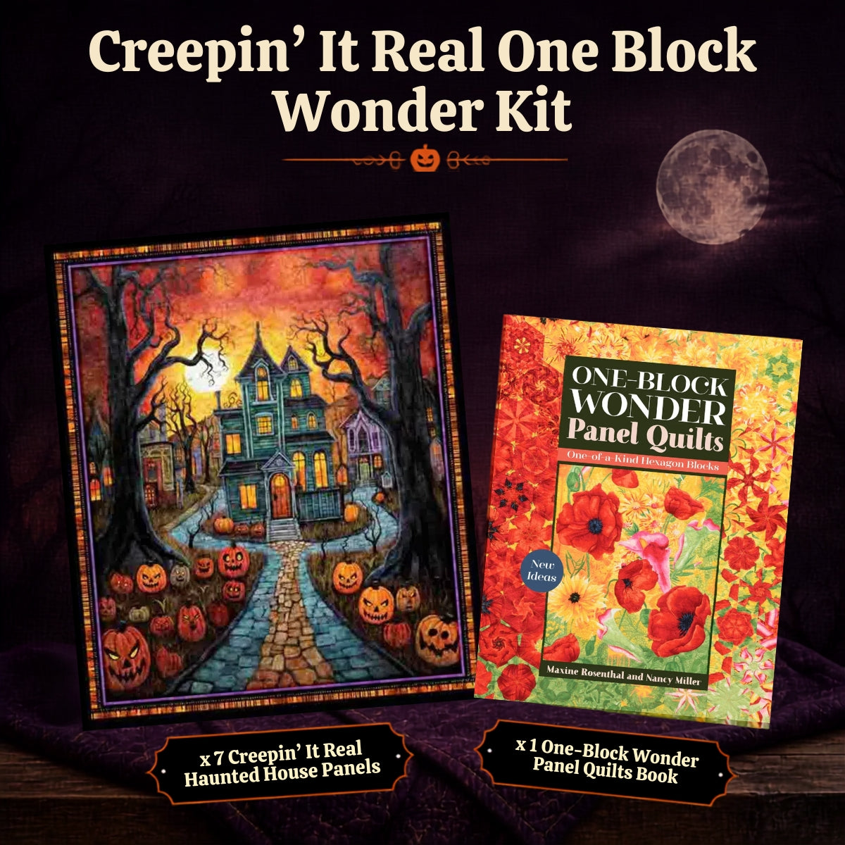Creepin It Real One Block Wonder Kit Halloween haunted house fabric panel