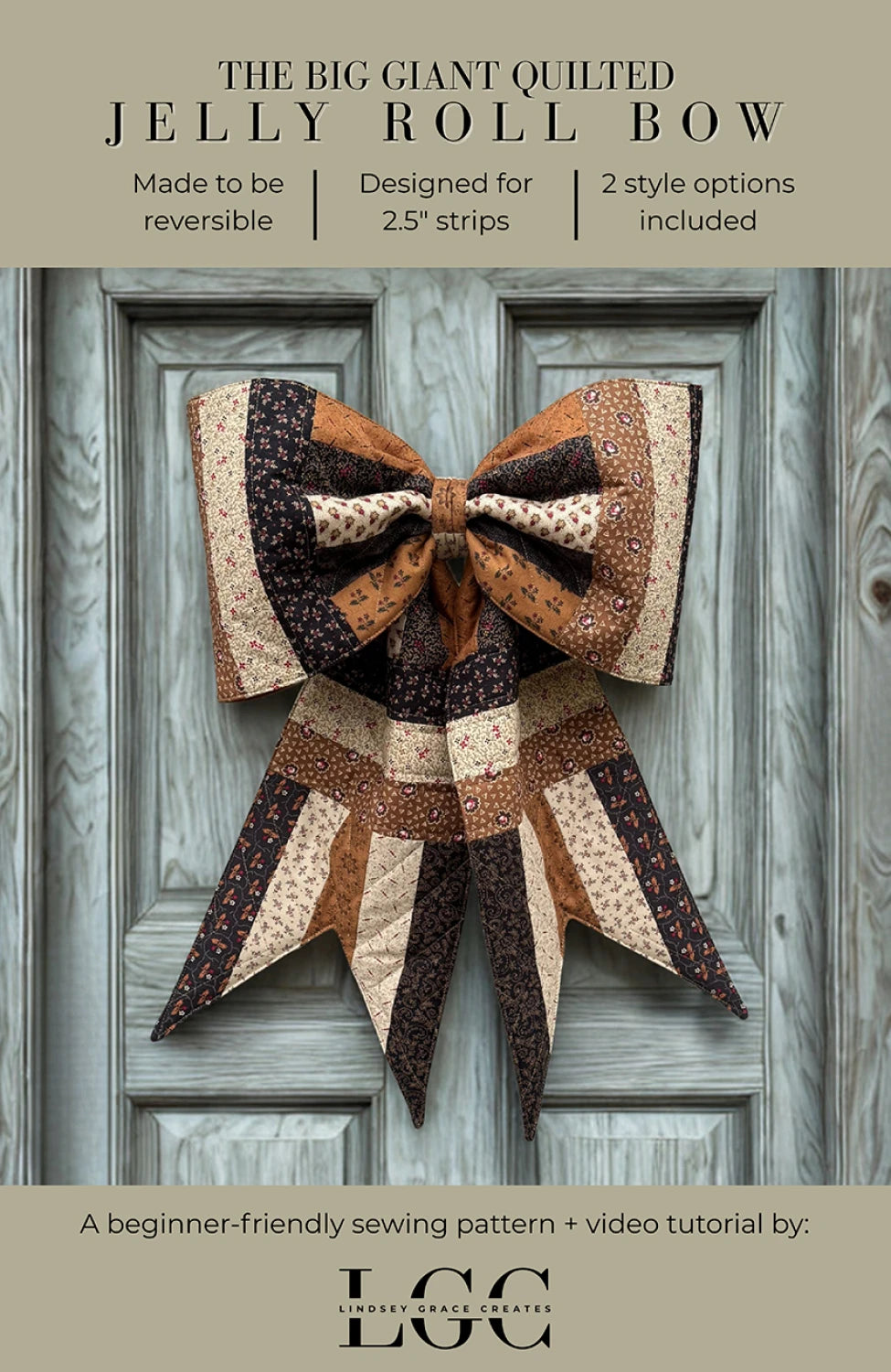 The Big Giant Quilted Jelly Roll Bow Pattern - reversible beginner-friendly bow pattern