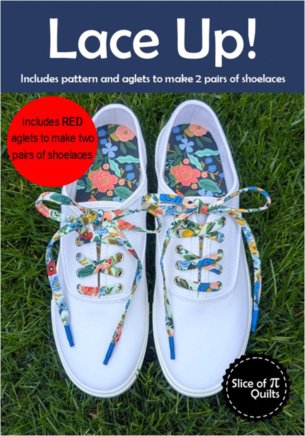 A pair of white sneakers with floral shoelaces and insoles rests on grass. Text above: "Lace Up! by Checker Distributor." Includes pattern and red aglets to make 2 custom shoelace pairs. Red circle highlights the red aglets.
