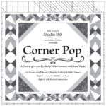 Corner Pop quilt piecing ruler by Deb Tucker's Studio 180 Design